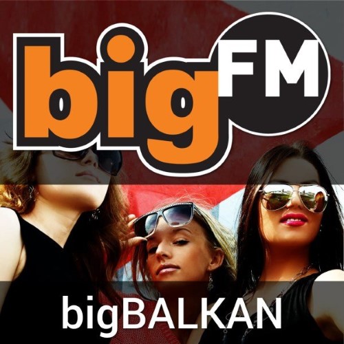 bigFM bigBalkan