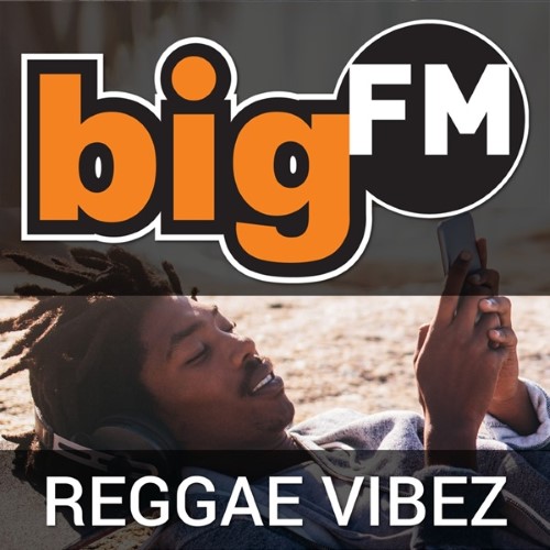 bigFM DANCEHALL - REGGAE - AFROBEAT