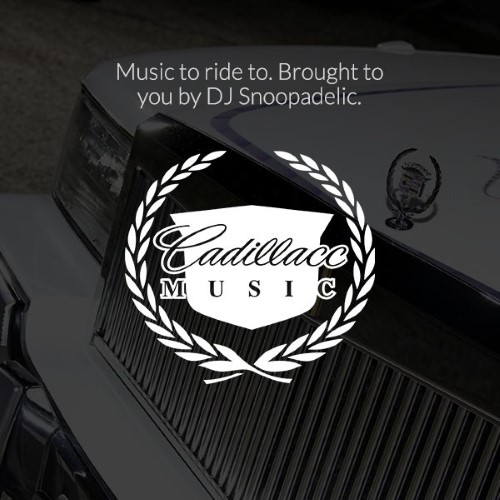 Dash Snoop Dogg's Cadillacc Music