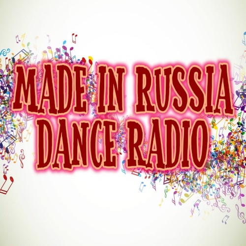Made In Russia_Dance Radio