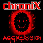 chroniX AGGRESSION