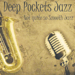 Deep Pockets Jazz