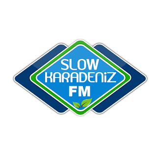 Slow Karadeniz FM Rize