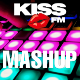KISS FM - Mashup
