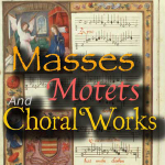 CALM RADIO - Masses Motets and Choral Works