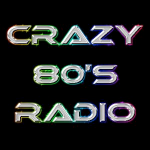 Crazy 80s Radio